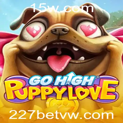 GoHighPuppyLove: Uma Aventura de Amor e Estratégia em 227bet