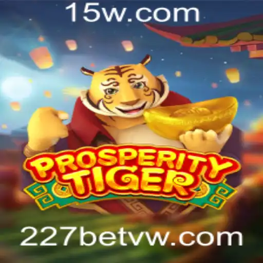Explorando o Fascinante Mundo de ProsperityTiger no 227bet
